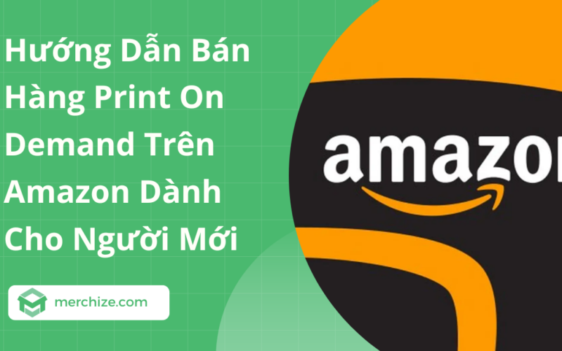 huong-dan-ban-pod-tren-amazon