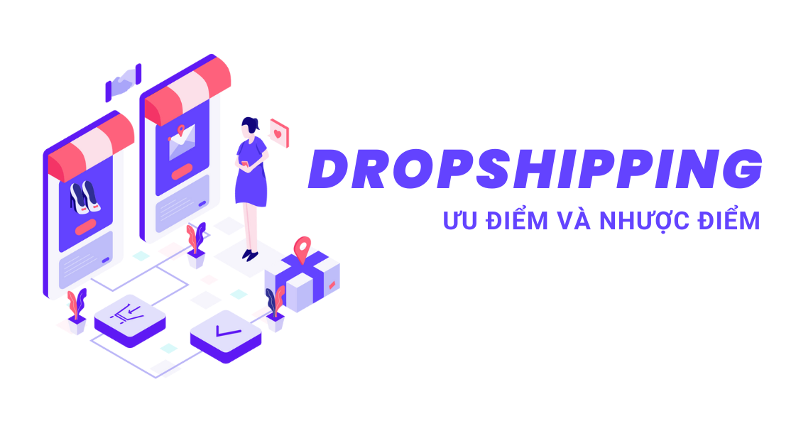 dropshipping ưu điểm nhược điểm