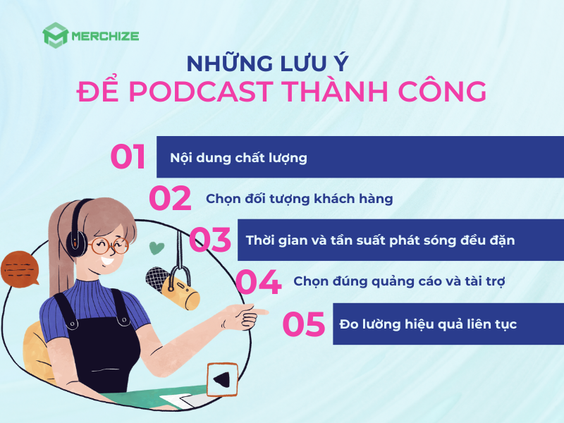 những lưu ý để podcast thành công