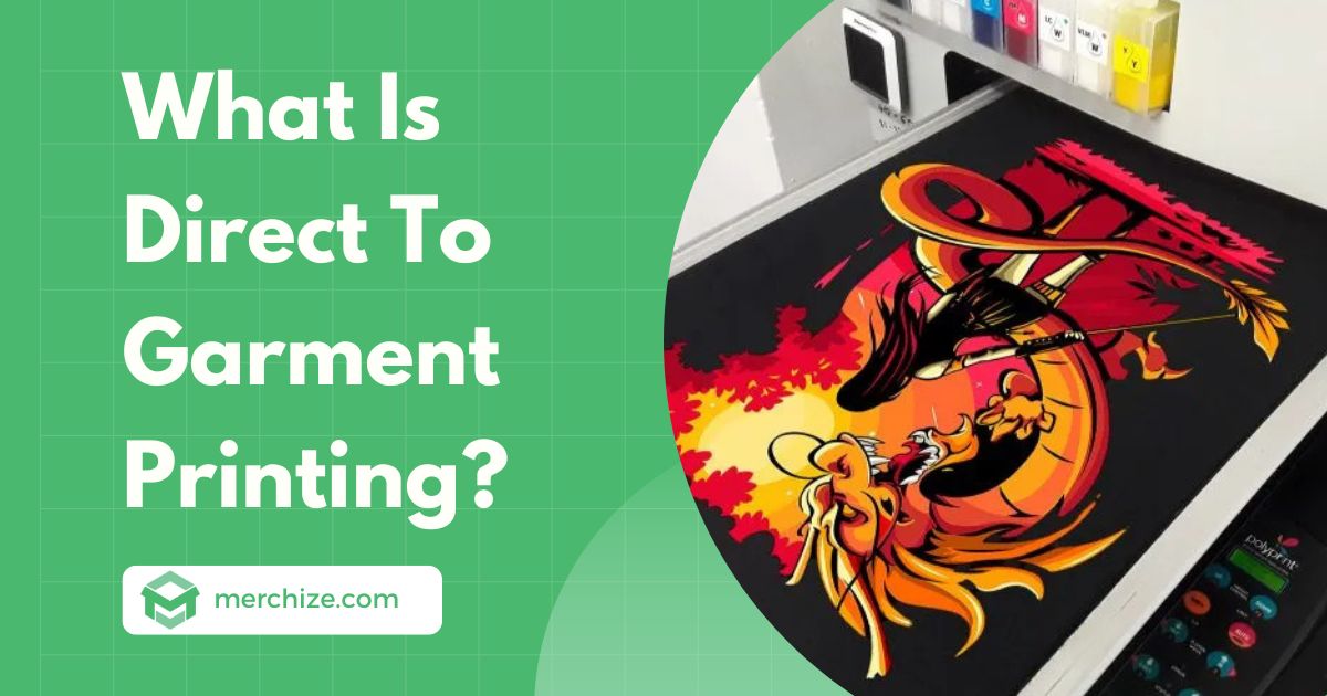What Is Direct To Garment Printing?