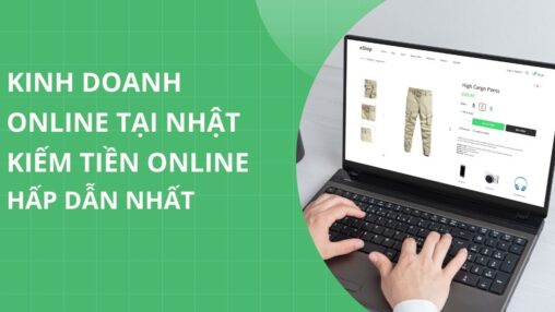 Kinh doanh online tại Nhật