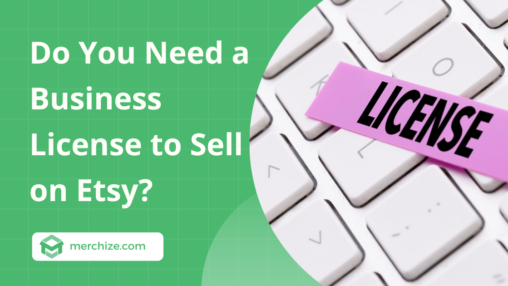 do you need business license to sell on Etsy