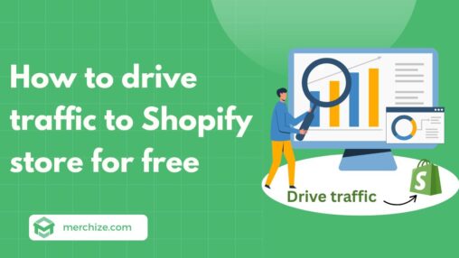 how to drive traffic to shopify stores