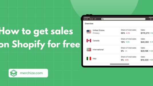 how to get sales on shopify for free