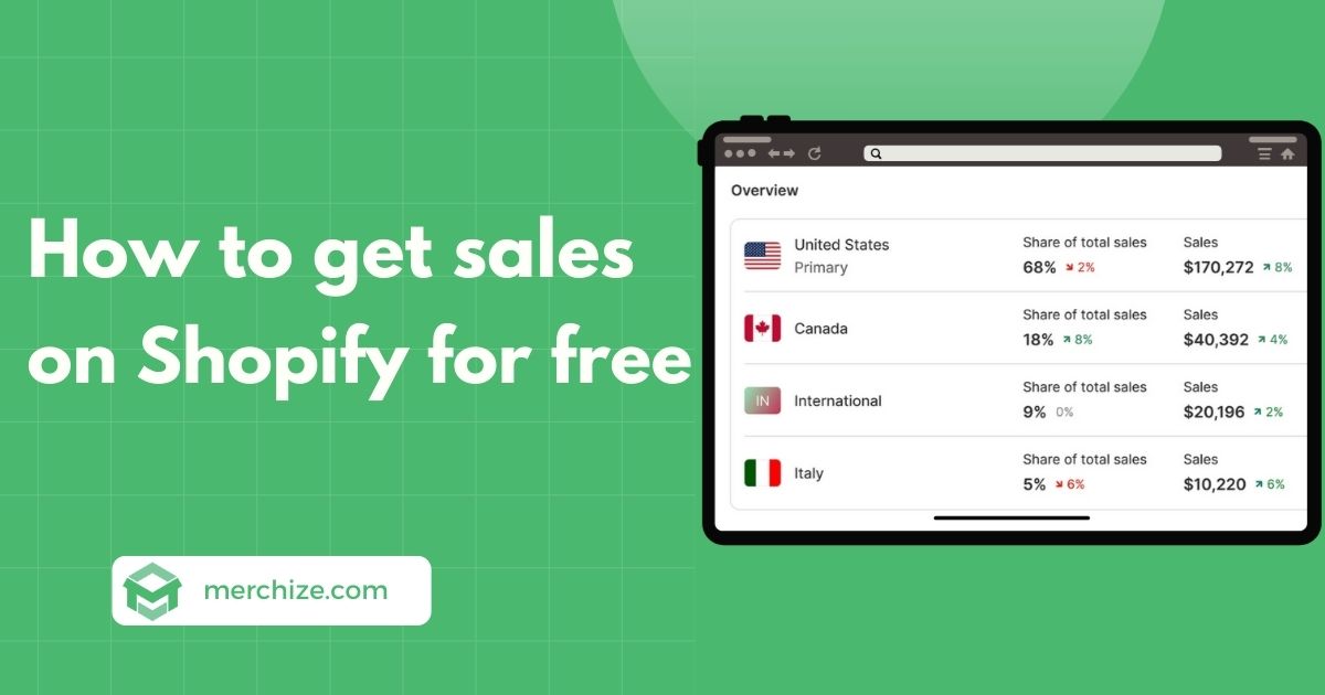how to get sales on shopify for free