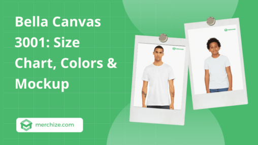 Bella Canvas 3001: Size Chart, Colors & Mockup