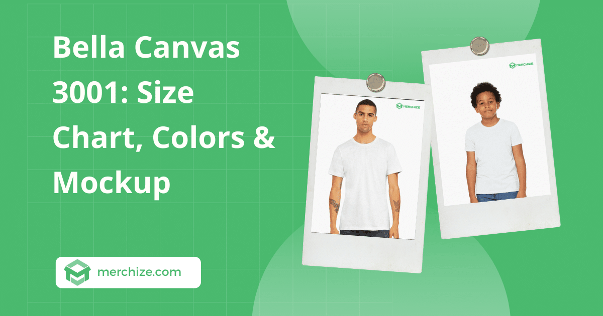 Bella Canvas 3001: Size Chart, Colors & Mockup