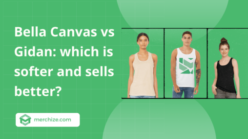 Bella Canvas vs Gildan: which is softer and sells better?
