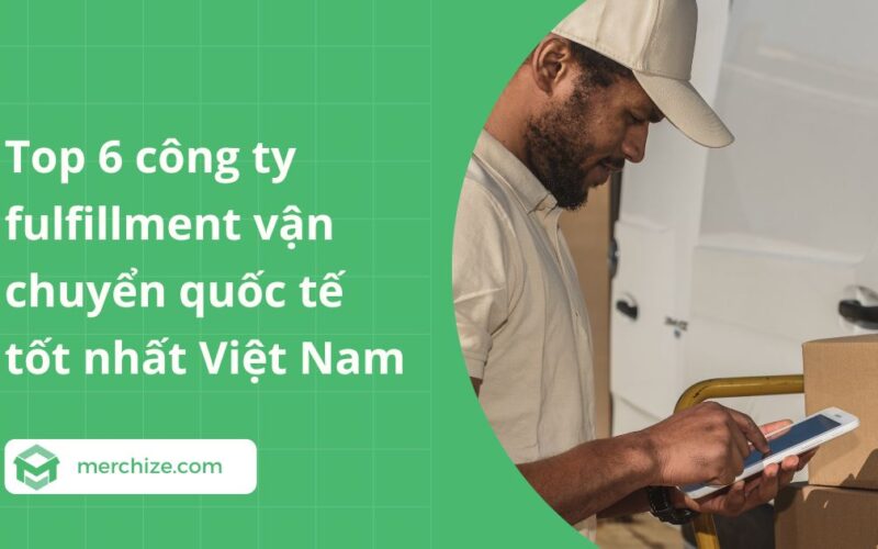 công ty fulfillment việt nam