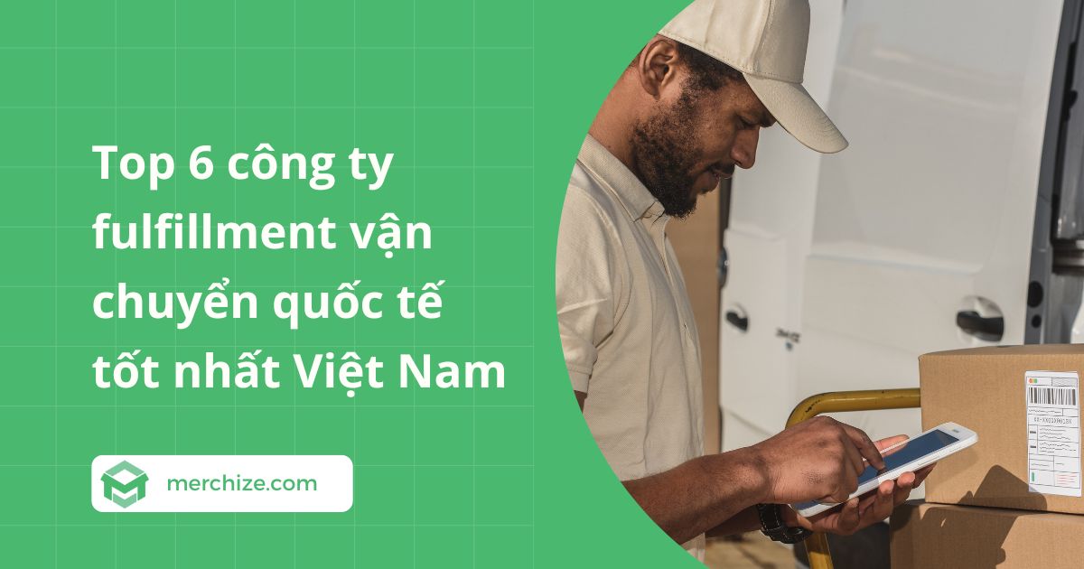 công ty fulfillment việt nam