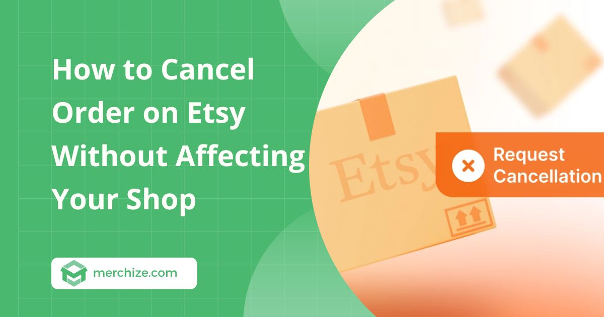 how-to-cancel-order-on-etsy