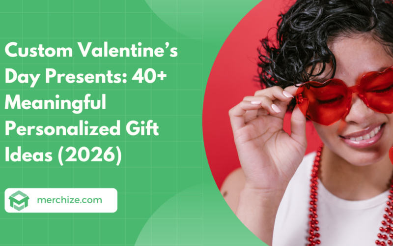 Custom Valentine’s Day Presents
