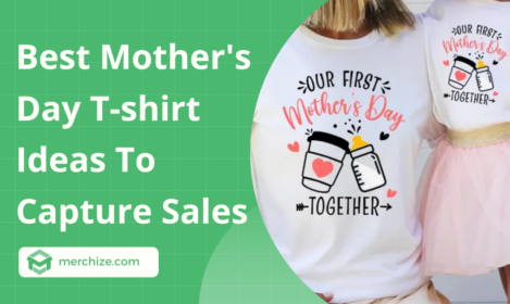Mother’s Day T-shirt ideas