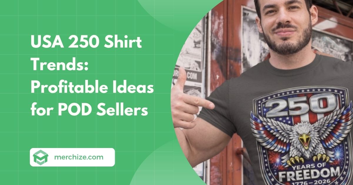 USA 250 Shirt Trends Profitable Ideas for POD Sellers