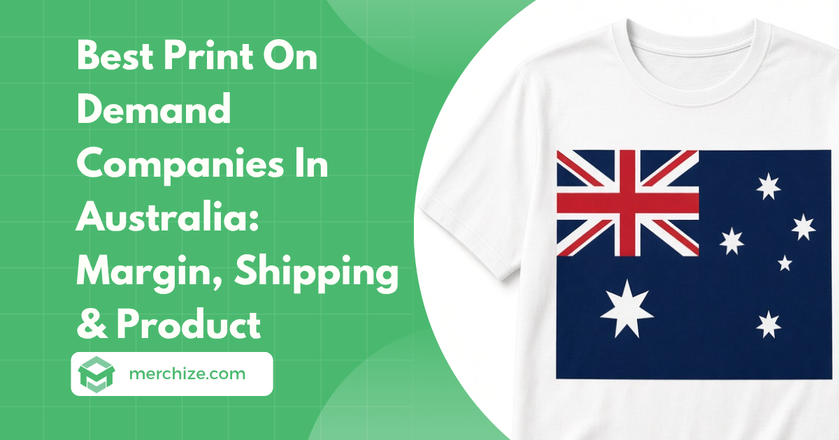 Best Print On Demand Companies In Australia Margin, Shipping & Product