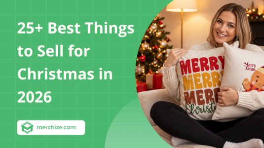 25+ Best Things to Sell for Christmas in 2026