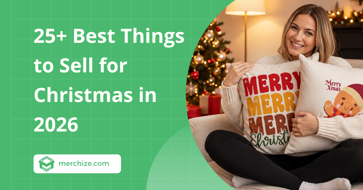 25+ Best Things to Sell for Christmas in 2026