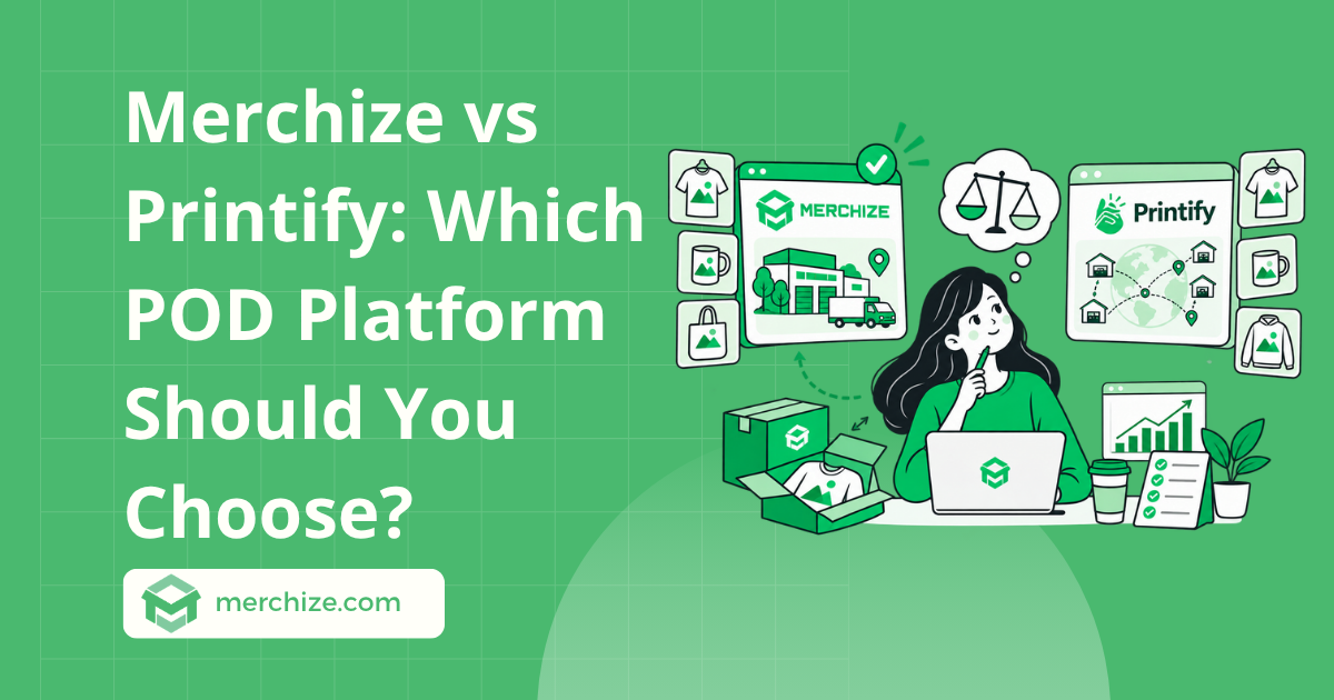 merchize vs printify